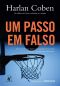 [Myron Bolitar 05] • Um Passo Em Falso (Myron Bolitar Livro 5)